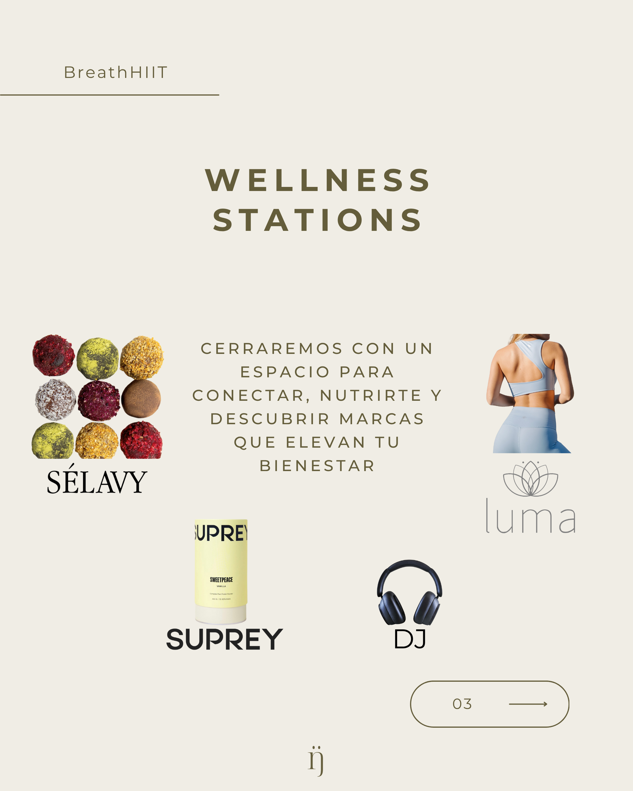 Marcas colaboradoras: Sélavy (superfoods), Suprey (proteina), Luma Yoga (activeware consciente) y DJ set. Cerraremos con un espacio para conectar, nutrirte y descubrir marcas que elevan tu bienestar.